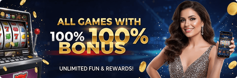 100% BONUS